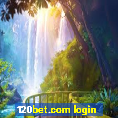 120bet.com login